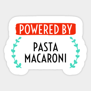 Powered by Pasta Macaroni Sticker